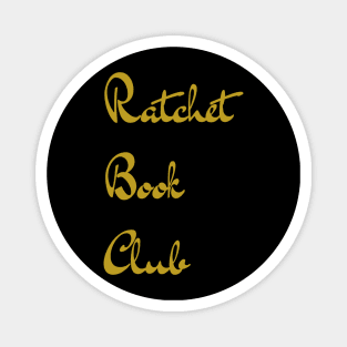 Ratchet Book Club Logo Shirt Magnet